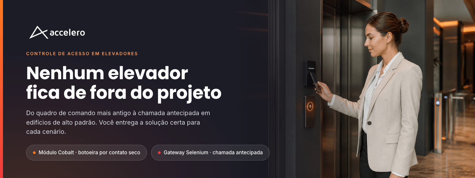 O elevador é o último ponto cego do controle de acesso