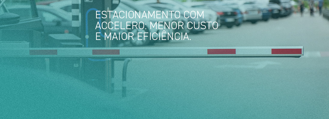 Sistema de Controle de Estacionamento Accelero: Automação inteligente e acessível para o seu empreendimento